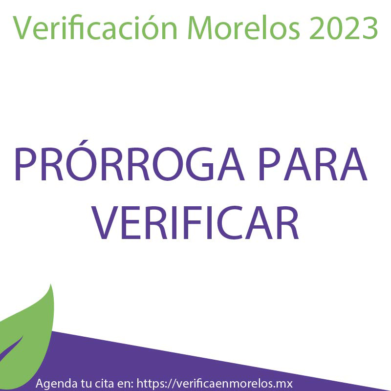 Prórroga verificación Morelos